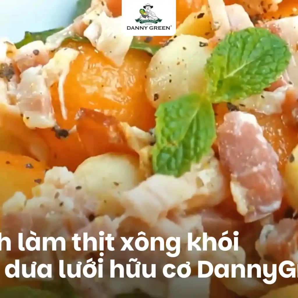 Cách làm thịt xông khói trộn dưa lưới: Món ngon dễ làm tại nhà