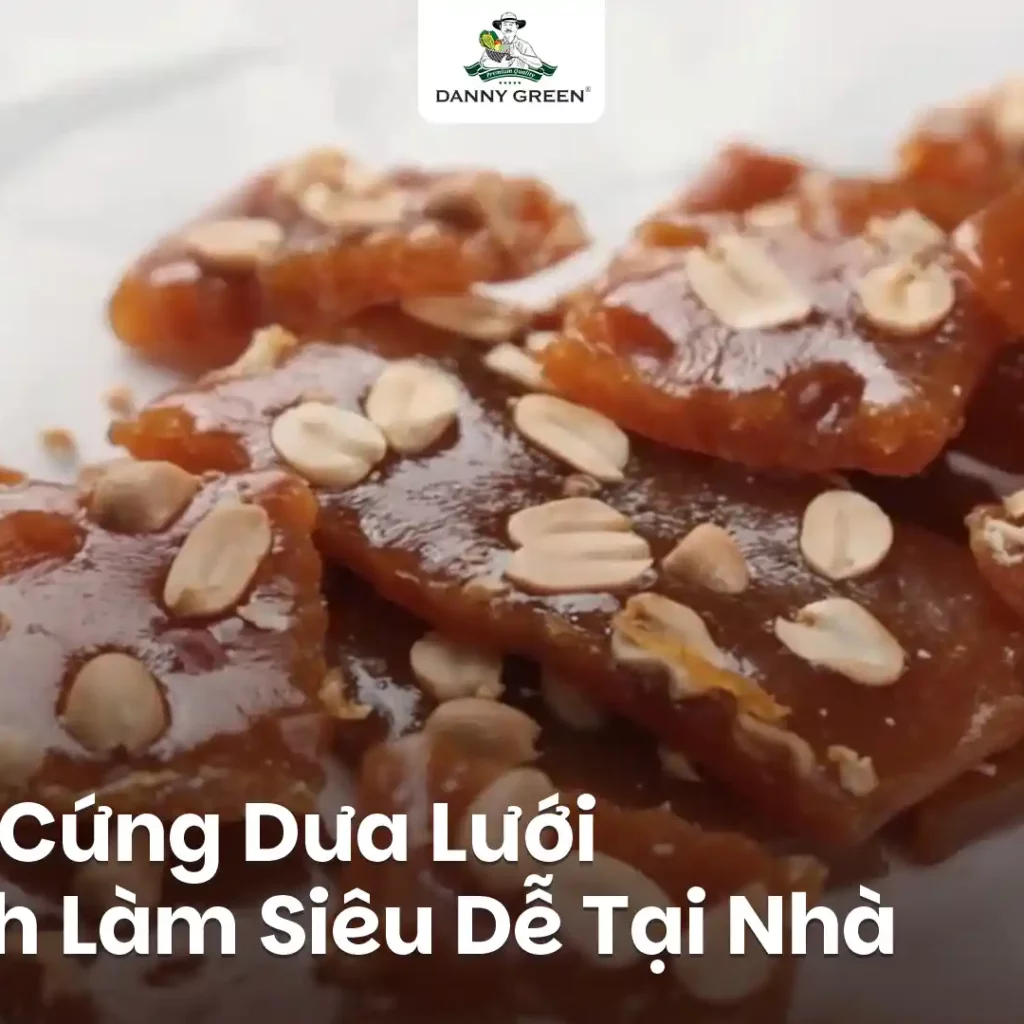 Cách Làm Kẹo Cứng Dưa Lưới Siêu Dễ Tại Nhà
